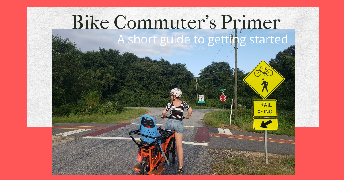 Bike Commuter's Primer - A guide to getting started